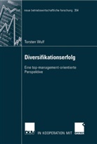 Torsten Wulf - Diversifikationserfolg