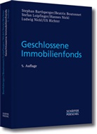 Stephan Bartlsperger, Beatrix Boutonnet, Stefan Loipfinger, Hannes Nickl, Ludwig Nickl, Uli Richter - Geschlossene Immobilienfonds