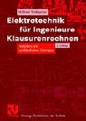 Wilfried Weißgerber - Elektrotechnik für Ingenieure - Klausurenrechnen