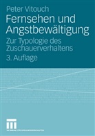 Peter Vitouch - Fernsehen und Angstbewältigung