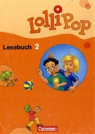 Ulrike Mertens, Wilfried Metze - LolliPop 2 Lesebuch und Fibel, 2 Tle.