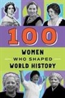 First Last, Gail Meyer Rolka, Bill Rolka, Gail Rolka, gail meyer Rolka, Sarah Gancho - 100 women who shaped world history