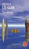 Françoise Maillet, U. Le Guin, Ursula Le Guin, Ursula K. Le Guin, Ursula K. (1929-2018) Le Guin, Ursula Kroeber Le Guin... - Terremer. Vol. 1. Terremer