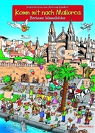 Andreas Ganther, Andreas Ganther, Kleining, Almut Kleinings, Almuth Rauer, Vos... - Komm mit nach Mallorca