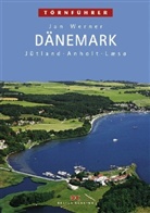 Jan Werner - Dänemark - Bd.1: Jütland, Anholt und Laesö
