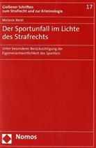 Melanie Berkl, Melanie M. Berkl - Der Sportunfall im Lichte des Strafrechts