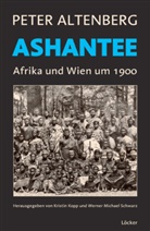 Peter Altenberg, Kop, Kristin Kopp, Schwar, Werne Schwarz, Werner Schwarz... - Ashantee