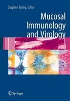 Stephe K Tyring, Stephen K Tyring, Stephen Tyring, Stephen K Tyring, Stephen K. Tyring - Mucosal Immunology and Virology