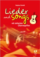 Stephan Schmidt, Stephan Schmidt - Lieder und Songs mit einfachen Gitarrengriffen