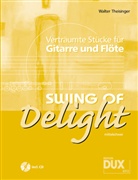 Walter Theisinger - Swing Of Delight, für Flöte und Gitarre, Spielpartitur u. Einzelstimme, m. Audio-CD
