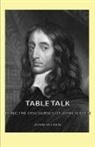 John Selden - Table Talk - Being the Discourses of John Selden
