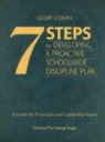Geoff Colvin, Geoff/ Sugai Colvin, Geoffrey T. Colvin, Geoff Colvin, Geoffrey (Geoff) T. Colvin, Geoffrey T. Colvin - Seven Steps for Developing a Proactive Schoolwide Discipline Plan