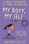Area Madaras, Lynda Madaras, Madaras Area, Madaras Lynda - My Body My Self for Girls