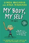 A. Madaras, Area Madaras, L. Madaras, Lynda Madaras, Madaras Area, Madaras Lynda - My Body my Self for Boys