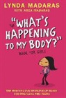 Area Madaras, Lynda Madaras, Lynda/ Madaras Madaras, Simon Sullivan, Simon Sullivan - The 'What's Happening to My Body?' Book for Girls