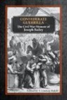 Joseph Ed -T L. Baker Bailey, Joseph M. Bailey, Joseph M./ Baker Bailey, T Lindsay Baker, T. Lindsay Baker, T.Lindsay Baker... - Confederate Guerrilla