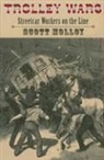 Scott Molloy - Trolley Wars