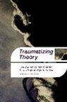 Karyn Ball, Karyn (EDT) Ball, Karyn Ball - Traumatizing Theory