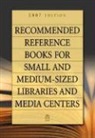 Shannon Graff Hysell - Recommended Reference Books for Small and Medium-Sized Libraries and Media Centers