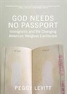 Peggy Levitt, Levitt Peggy - God Needs No Passport