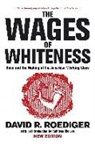 Kathleen Cleaver, Mike Davis, David Roediger, David R Roediger, David R. Roediger, Michael Sprinker... - Wages of Whiteness