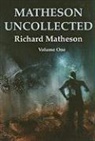 Richard Matheson - Matheson Uncollected