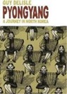 Guy Delisle - Pyongyang
