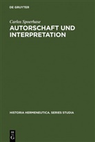 Carlos Spoerhase - Autorschaft und Interpretation