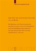Gregor Emmenegger - Der Text des koptischen Psalters aus al-Mudil