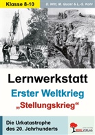 Lynn-Sven Kohl, Moritz Quast, Dir Witt, Dirk Witt - Lernwerkstatt Erster Weltkrieg - "Stellungskrieg"