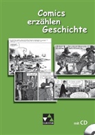 Franz Hohmann - Comics erzählen Geschichte, m. CD-ROM