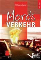 Wolfgang Burger - Mordsverkehr