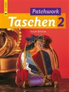 Susan Briscoe, Karl Adamson, Louise Prentice, Kim Sayer - Patchwork Taschen 2. Bd.2