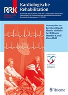 Gerd u a Bönner, Marti Middeke, Martin Middeke, Bernhar Rauch, Bernhard Rauch, Gerd Bönner... - Kardiologische Rehabilitation