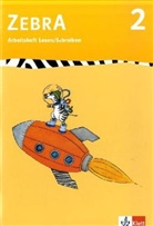 Zebra: 2. Schuljahr, Arbeitsheft Lesen/Schreiben