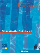 Evelyn Frey - Fit fürs Goethe-Zertifikat C1, m. 1 Buch, m. 1 Audio-CD