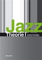 Andreas Kissenbeck - JazzTheorie - 1: Jazztheorie / Jazztheorie I