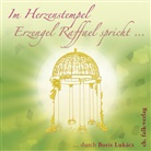 Boris Lukács, Boris Lukàcs, Boris Lukács - Im Herztempel, Erzengel Raffael spricht . . ., Audio-CD (Hörbuch)