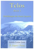 Aurelia L Jones, Aurelia L. Jones, Aurelia Louise Jones - Telos - Bd. 1: Telos. Bd.1