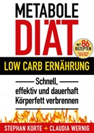 Stephan Korte, Claudia Wernig - Metabole Diät