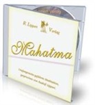 Rudolf Lippert, Rudolf Lippert - Die Mahatma Meditation (Hörbuch)