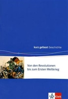 Claus Gigl, Walter Göbel - Von den Revolutionen bis zum Ersten Weltkrieg
