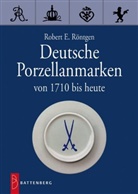 Robert E Röntgen, Robert E. Röntgen - Deutsche Porzellanmarken