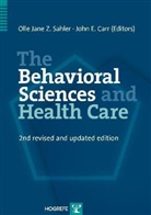 John E. Carr, O. J. Sahler, John E. Carr, Olle J. Sahler - The Behavioral Sciences and Health Care