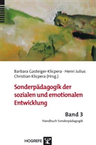 Johann Borchert, Gasteiger-Klicper, Barbara Gasteiger-Klicpera, Herbert Goetze, Juliu, Henr Julius... - Sonderpädagogik der sozialen und emotionalen Entwicklung