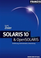 Harald Zisler - SOLARIS 10 & OpenSOLARIS