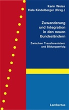 Kindelberge, Kindelberger, Hala Kindelberger, Weis, Kari Weiss, Karin Weiß - Zuwanderung und Integration in den neuen Bundesländern