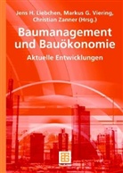 Liebche, Jens H. Liebchen, Vierin, Markus G. Viering, Zanner, Christian Zanner - Baumanagement und Bauökonomie