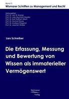 Lars Schreiber, Jost W. Kramer, Prof. Dr. Jost W. Kramer, Jos W Kramer, Jost W Kramer - Die Erfassung, Messung und Bewertung von Wissen als immaterieller Vermögenswert