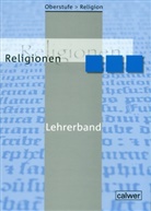 HERRMAN, Hans Herrmann, Hans J Herrmann, Löffler, Ulrich Löffler, Dieteric... - Oberstufe Religion, Neuausgabe: Oberstufe Religion - Religionen